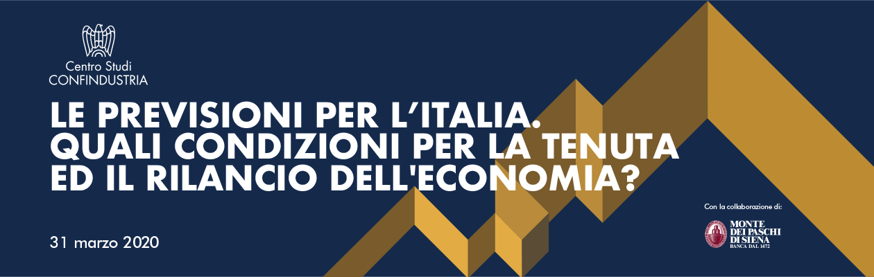 Centro Studi Confindustria, Rapporto Le previsioni per l’Italia. Quali condizioni per la tenuta ed il rilancio dell’economia?