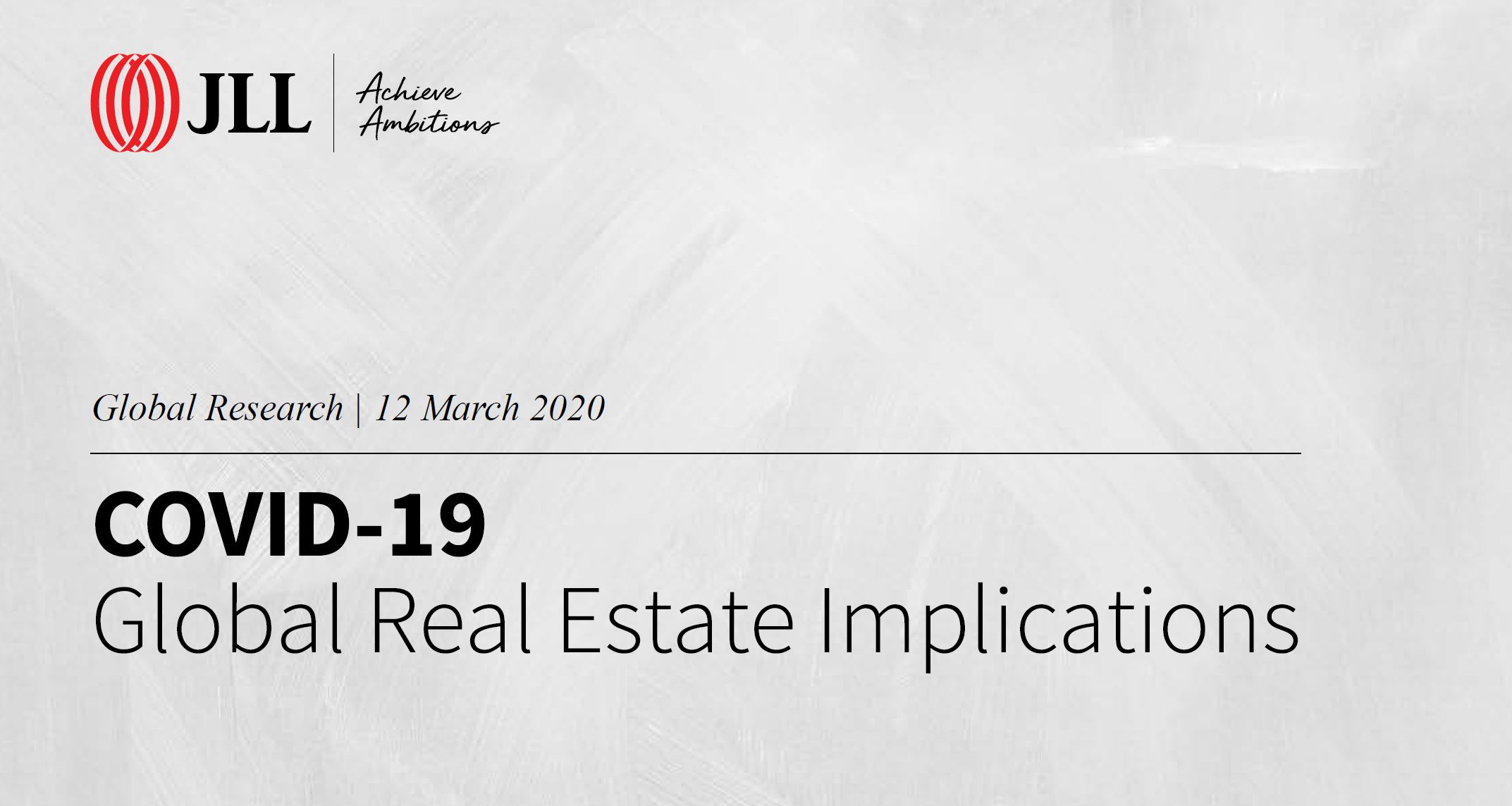 JLL. COVID-19 Global Real Estate Implications