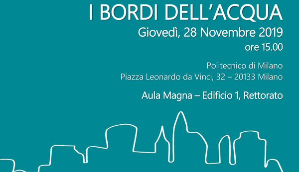Seminario: I bordi dell’acqua. Esperienze di valorizzazione dei fronti d’acqua, tra opportunità e trasformazioni di luoghi - OPPAL Osservatorio Permanente sulla Pubblica Amministrazione Locale
