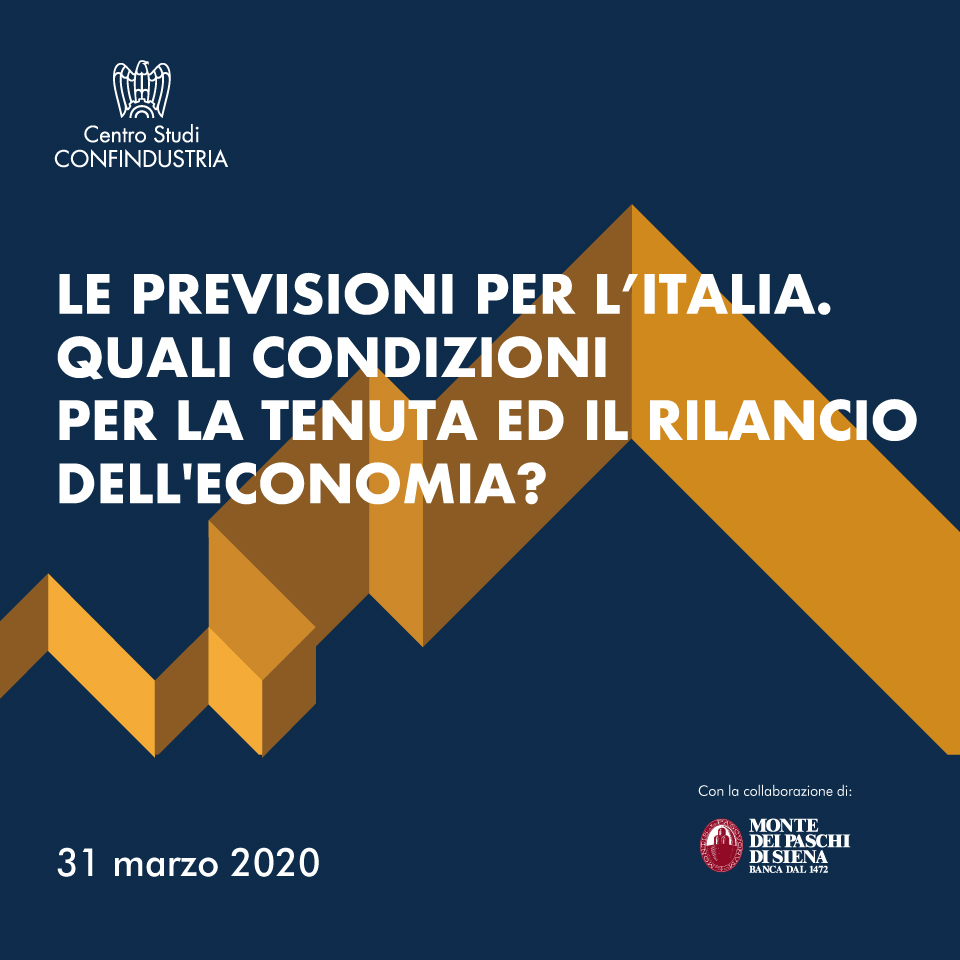 Centro Studi Confindustria, Rapporto Le previsioni per l’Italia. Quali condizioni per la tenuta ed il rilancio dell’economia?