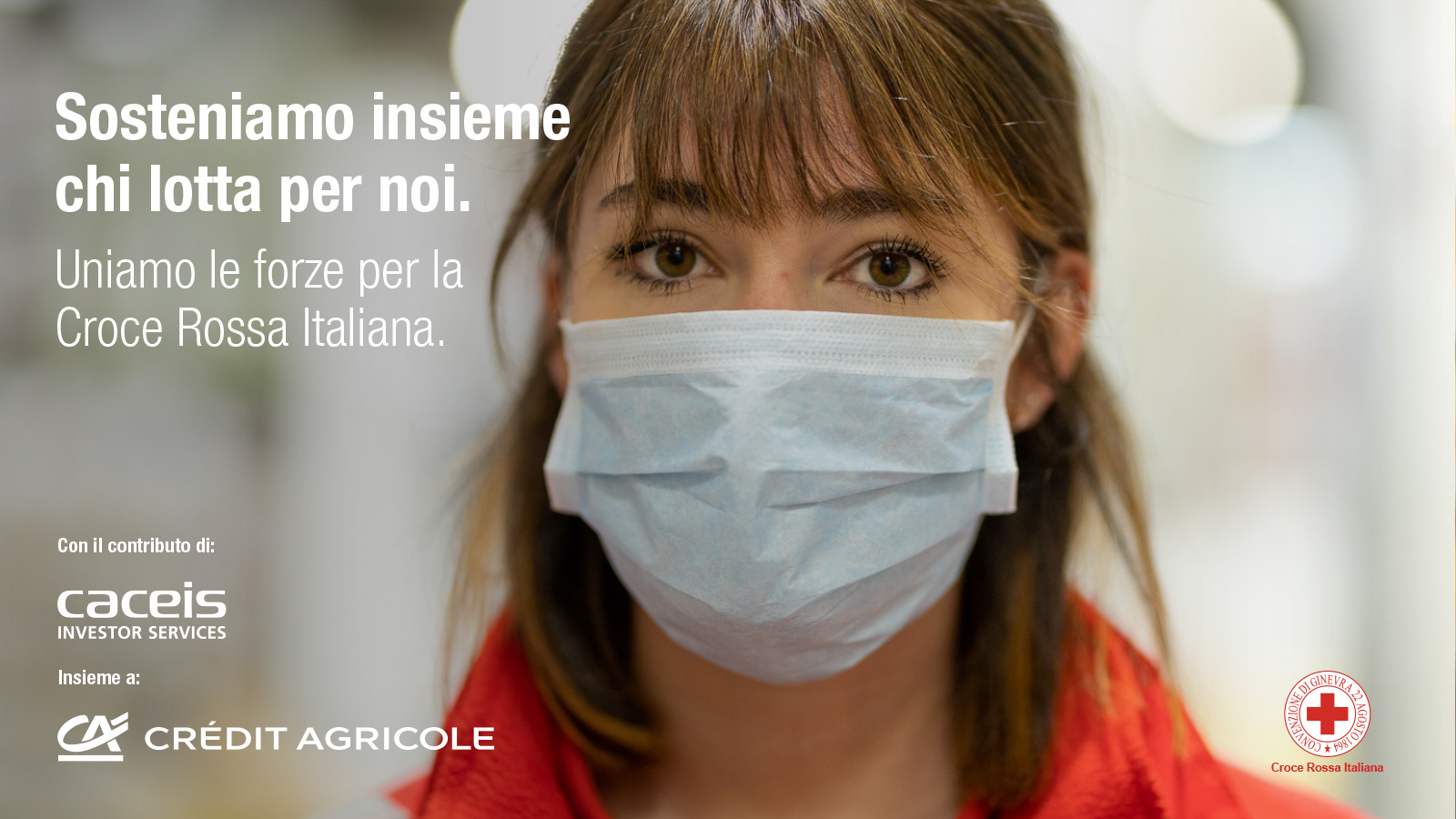 Sostieni la Croce Rossa Italiana insieme a CACEIS per il potenziamento di misure di biocontenimento e assistenza psicologica e sociosanitaria per i soggetti più vulnerabili
