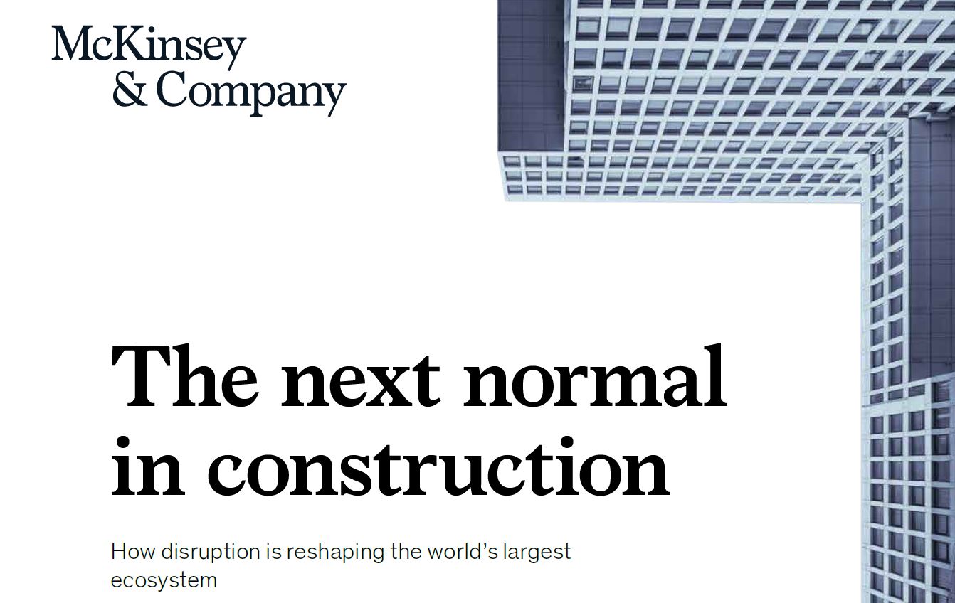 McKinsey. The next normal in construction. How disruption is reshaping the world’s largest ecosystem