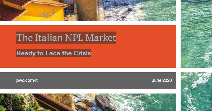 PwC. The Italian NPL Market. Ready to Face the Crisis