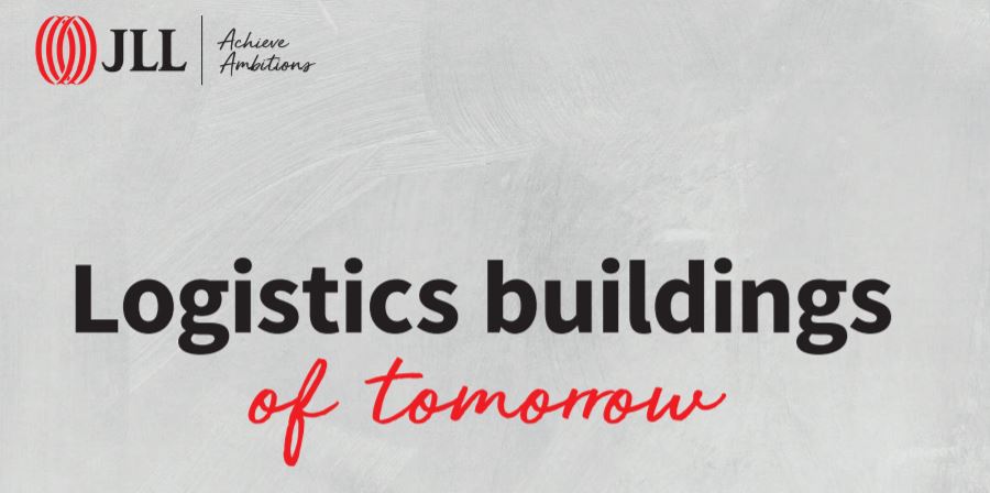 JLL. Logistics buildings of tomorrow. Beyond COVID-19: the impact of demographics, technology, urbanisation and sustainability on future buildings and locations