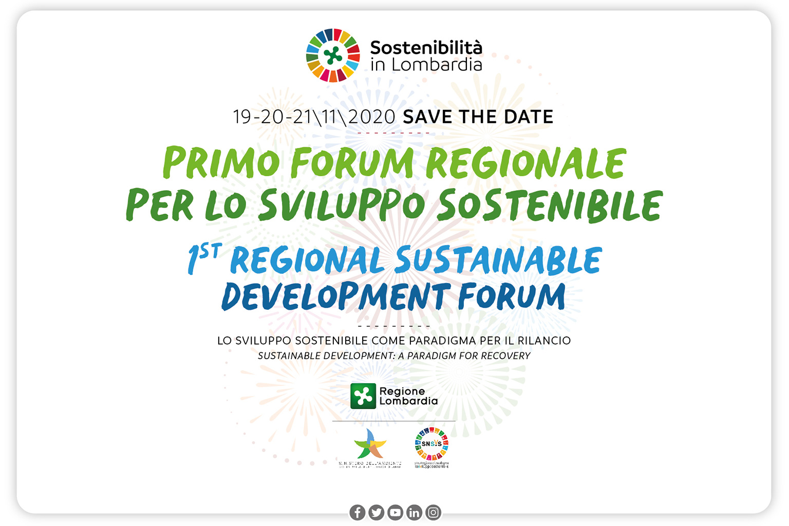 Primo Forum regionale per lo Sviluppo Sostenibile. Lo sviluppo sostenibile come paradigma per il rilancio