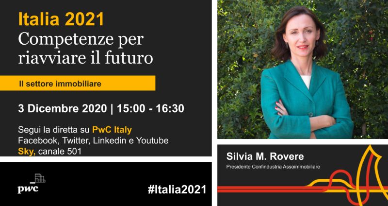 PwC. Italia 2021| Competenze per riavviare il futuro. Presentazione Report Emerging Trends in Real Estate 2021