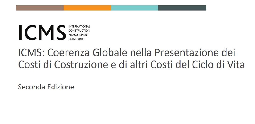 Confindustria Assoimmobiliare promuove l'introduzione in Italia degli International Construction Measurement Standards