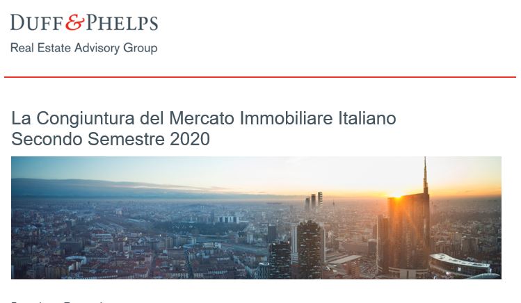 Duff&Phelps. La congiuntura immobiliare in Italia - secondo semestre 2020