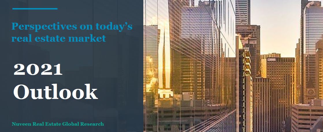 Nuveen. Perspective on today's real estate market. 2021 outlook