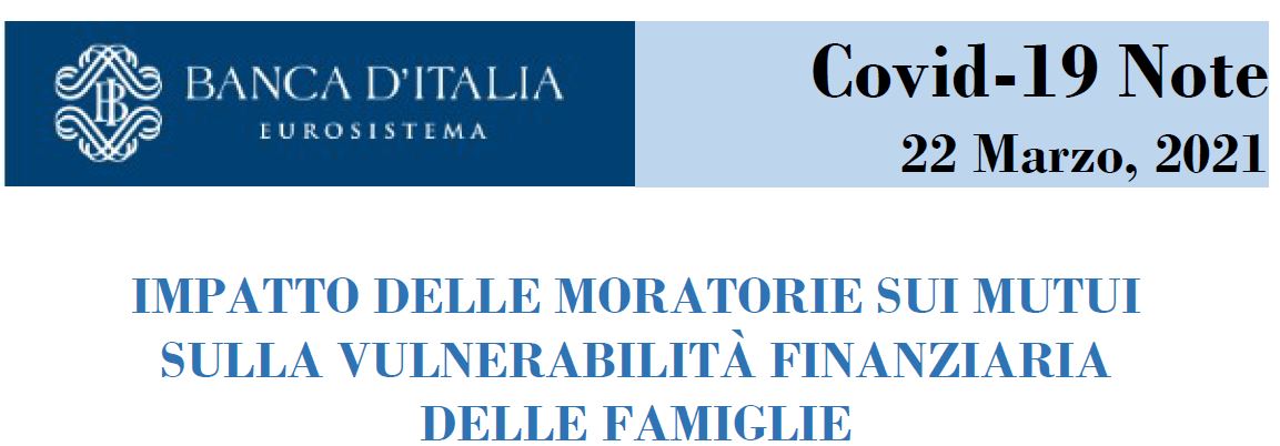 Nota di Banca d’Italia “impatto delle moratorie sui mutui sulla vulnerabilità finanziaria delle famiglie”