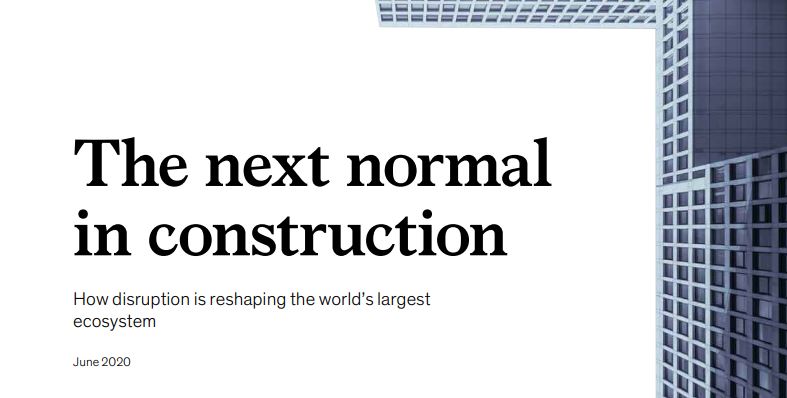 McKinsey&Company. The next normal in construction.