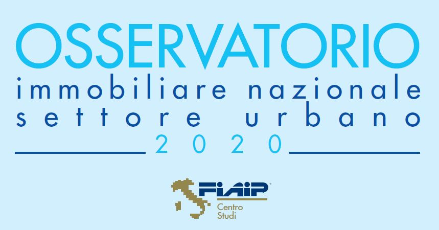 FIAIP. Osservatorio Immobiliare Nazionale Settore Urbano