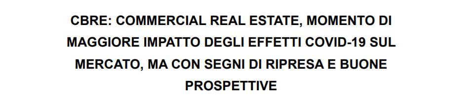 CBRE. In H1 2021 il maggiore impatto del Covid sugli investimenti immobiliari