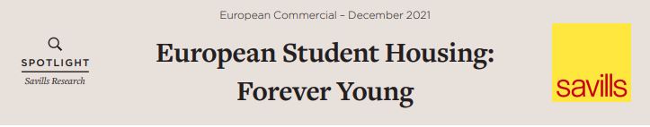 Savills. European Student Housing: Forever Young