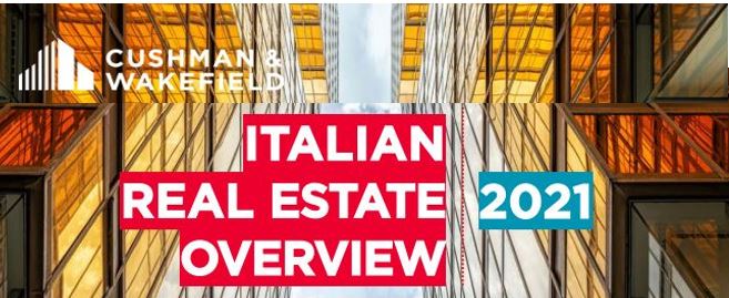 C&W. Italian Real Estate Overview 2021