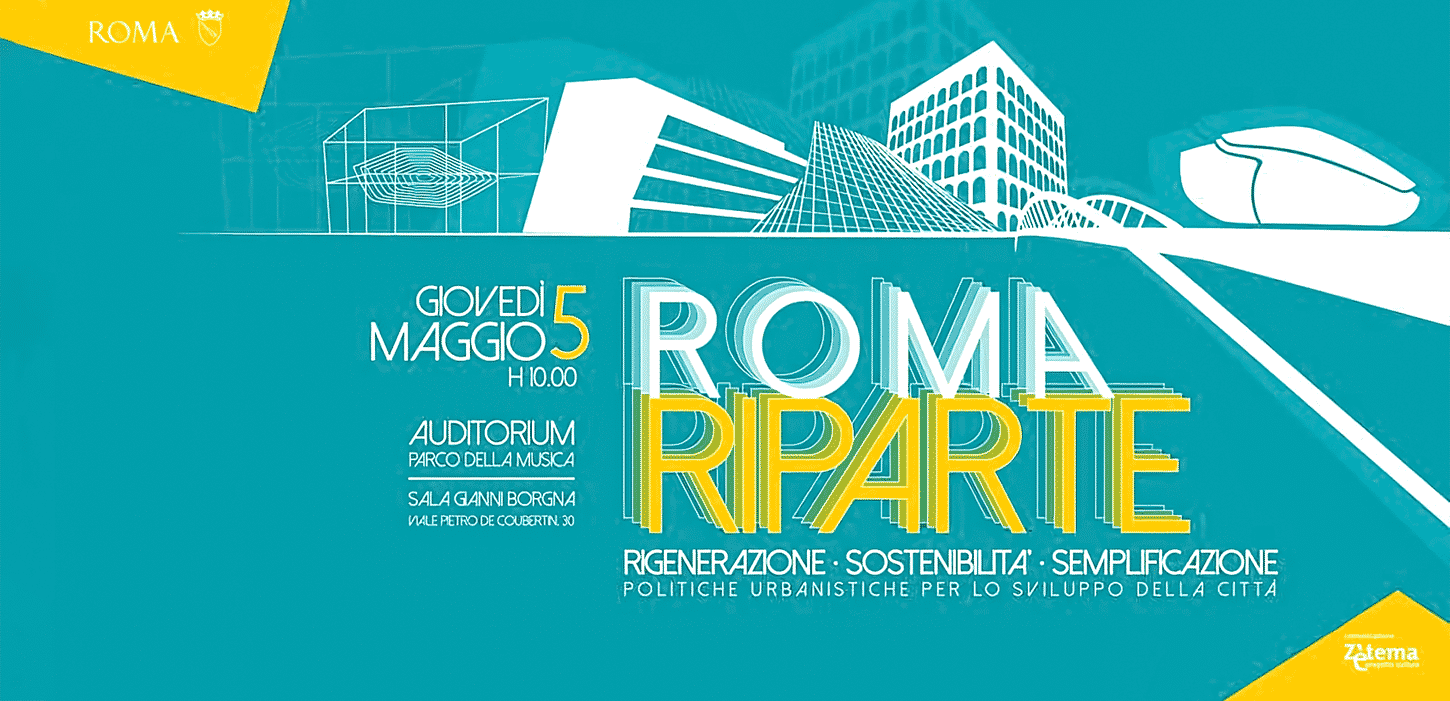 2022 Roma riparte. Rigenerazione, Sostenibilità, Semplificazione