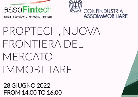 Assofintech e Assoimmobiliare. Proptech, nuova frontiera del mercato immobiliare