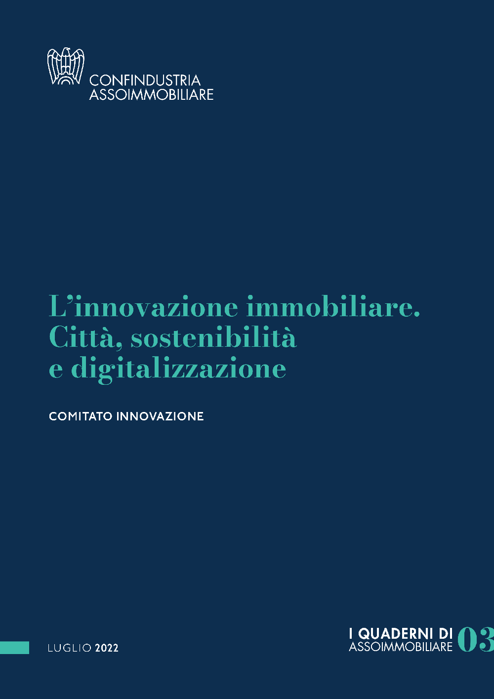 L’innovazione immobiliare. Città, sostenibilità e digitalizzazione