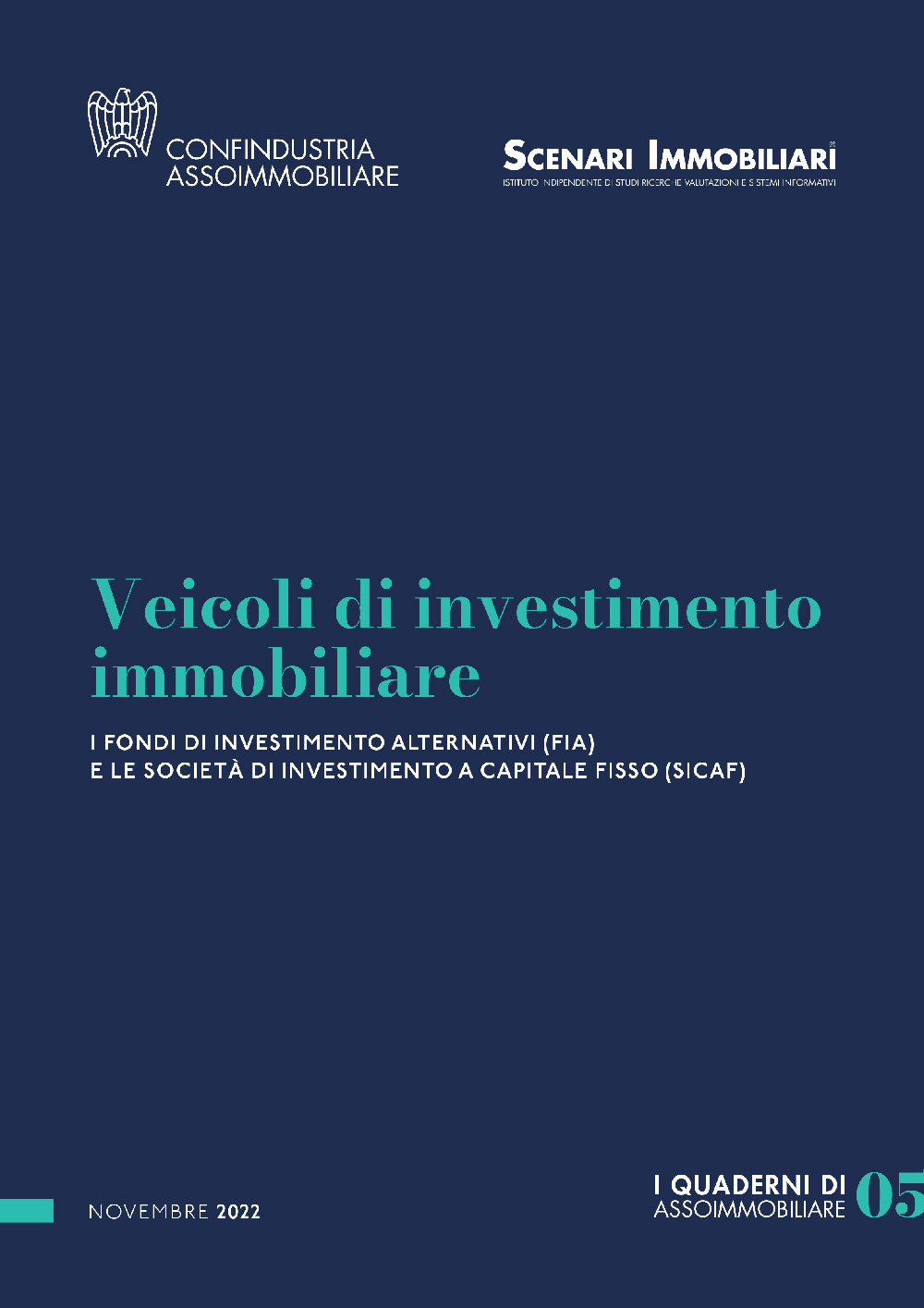 Veicoli di investimento immobiliare. (SICAF)