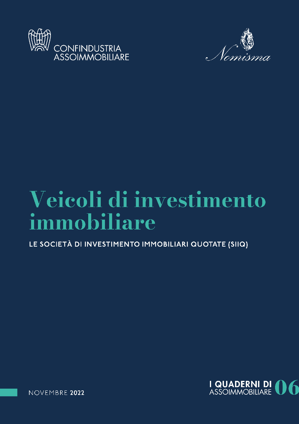 Veicoli di investimento immobiliare. Le società di investimento immobiliare quotate (SIIQ)