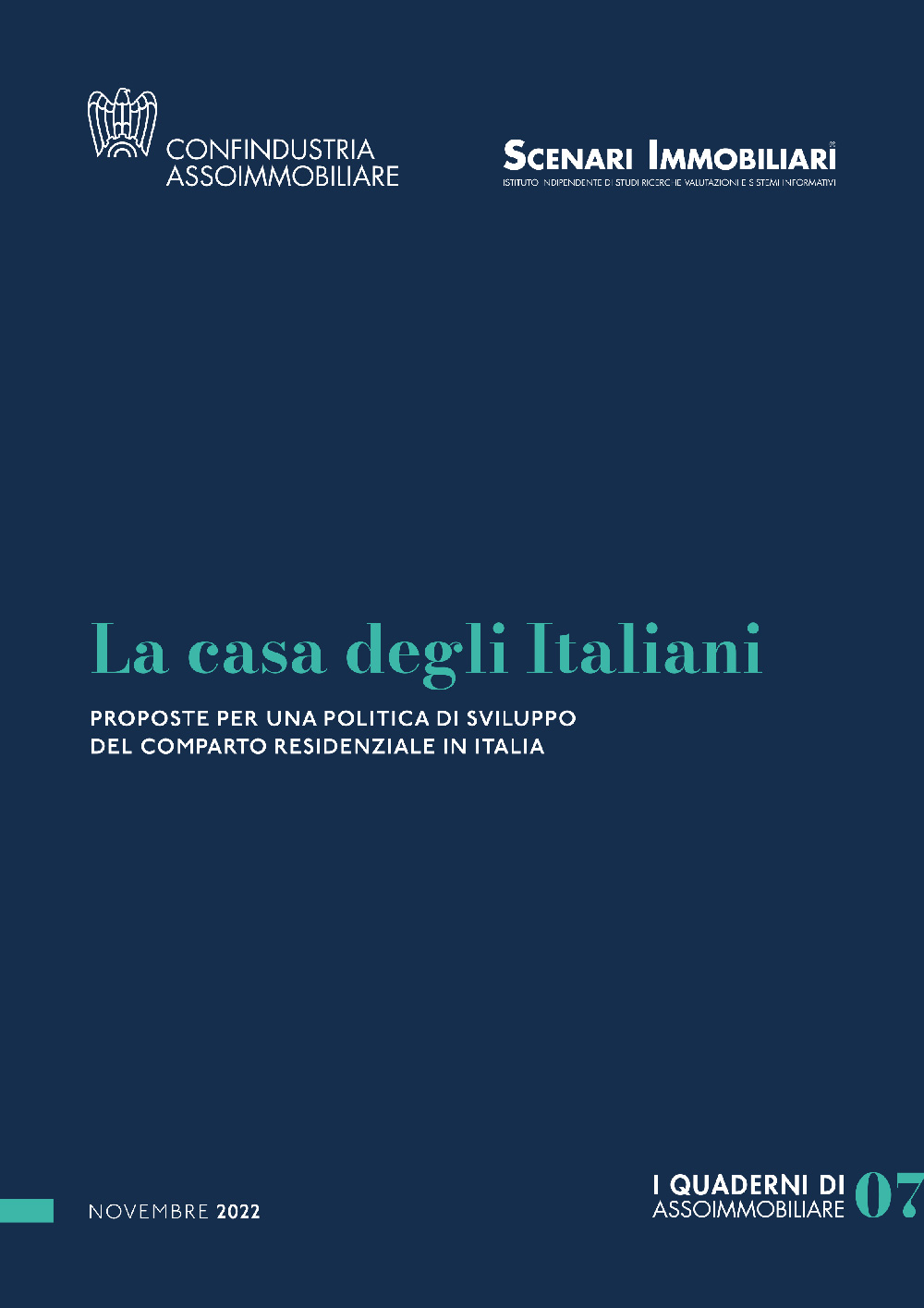 La casa degli italiani. Proposte per una politica di sviluppo del comparto residenziale in Italia
