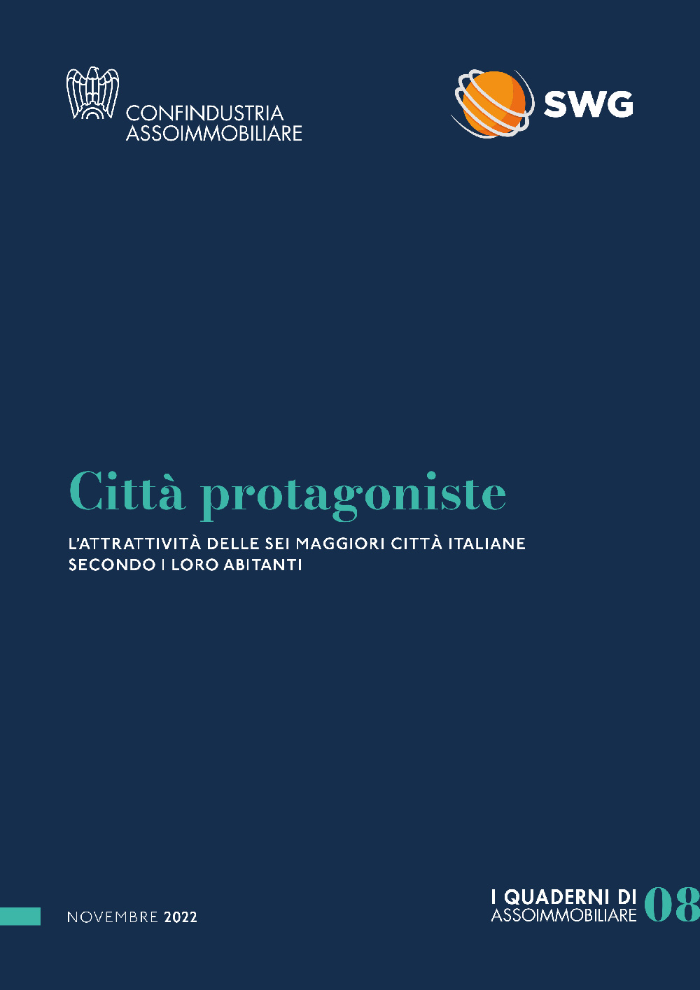 Città protagoniste, l'attrattività delle sei maggiori città italiane secondo i loro abitanti