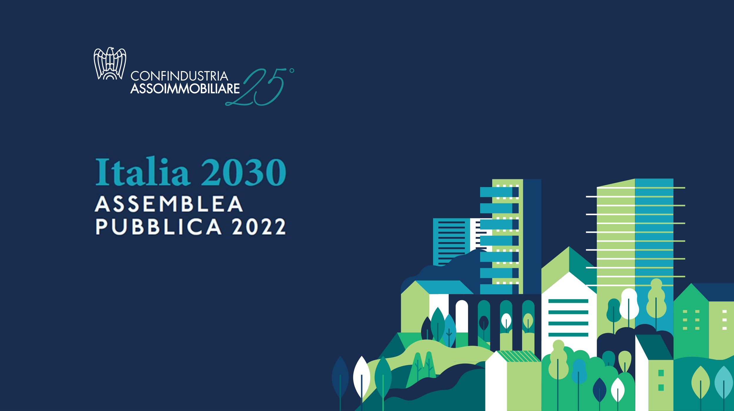 Assemblea Pubblica 2022 di Confindustria Assoimmobiliare “Italia 2030”
