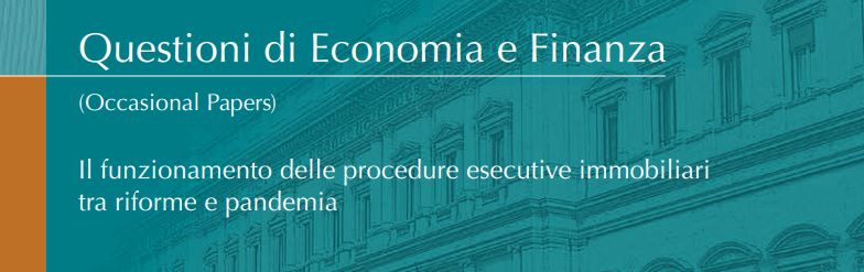 Banca d'Italia. Questioni di Economia e Finanza. Il funzionamento delle procedure esecutive immobiliari tra riforme e pandemia