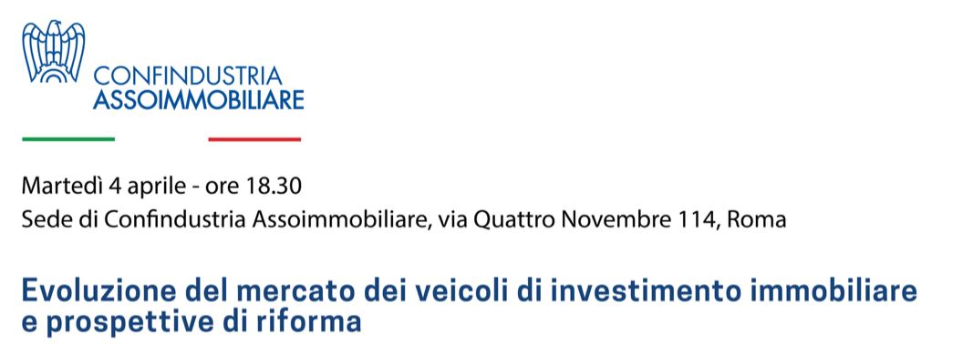 Presentazione Quaderno “Veicoli di investimento immobiliare. I fondi di investimento alternativi (FIA) e le società di investimento a capitale fisso (SICAF)