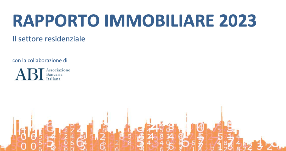 Agenzia delle Entrate. Rapporto immobiliare 2023, sul settore residenziale