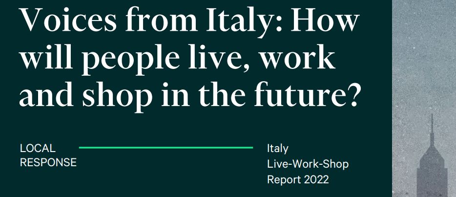 CBRE. Voices from Italy: How will people live, work and shop in the future?