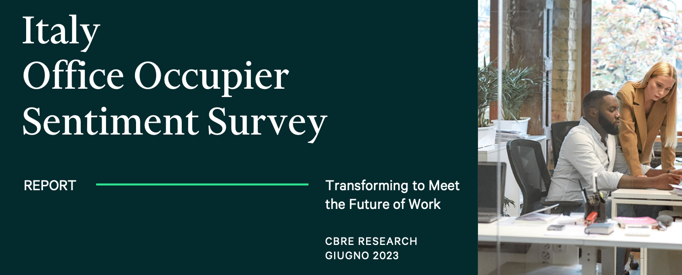 CBRE. Survey Uffici in Italia: le percezioni degli occupiers