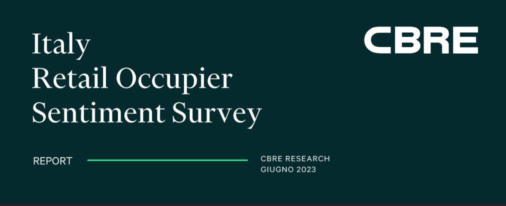 CBRE. L’Italy Retail Occupier Sentiment Survey 2023