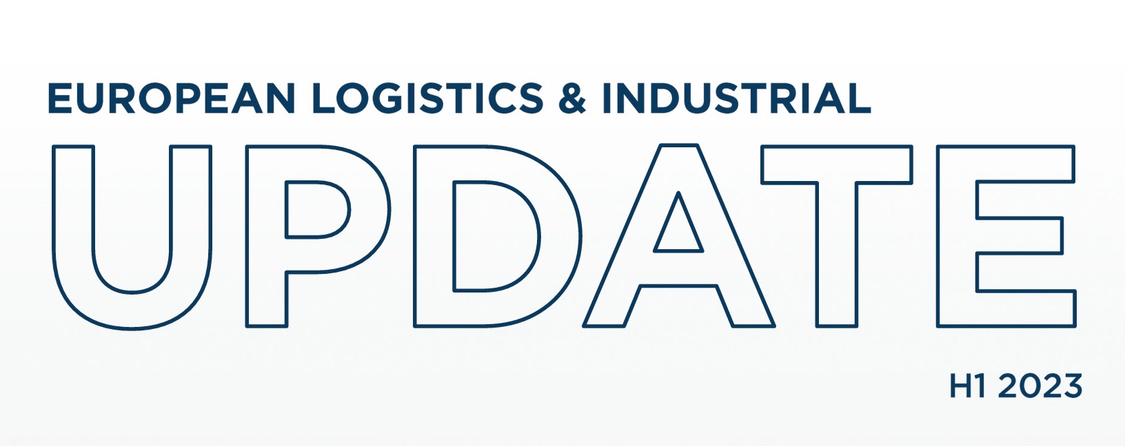 Cushman & Wakefield. European logistics & Industrial update