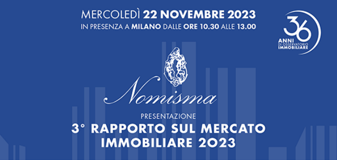 Nomisma. 3° Rapporto sul Mercato Immobiliare 2023