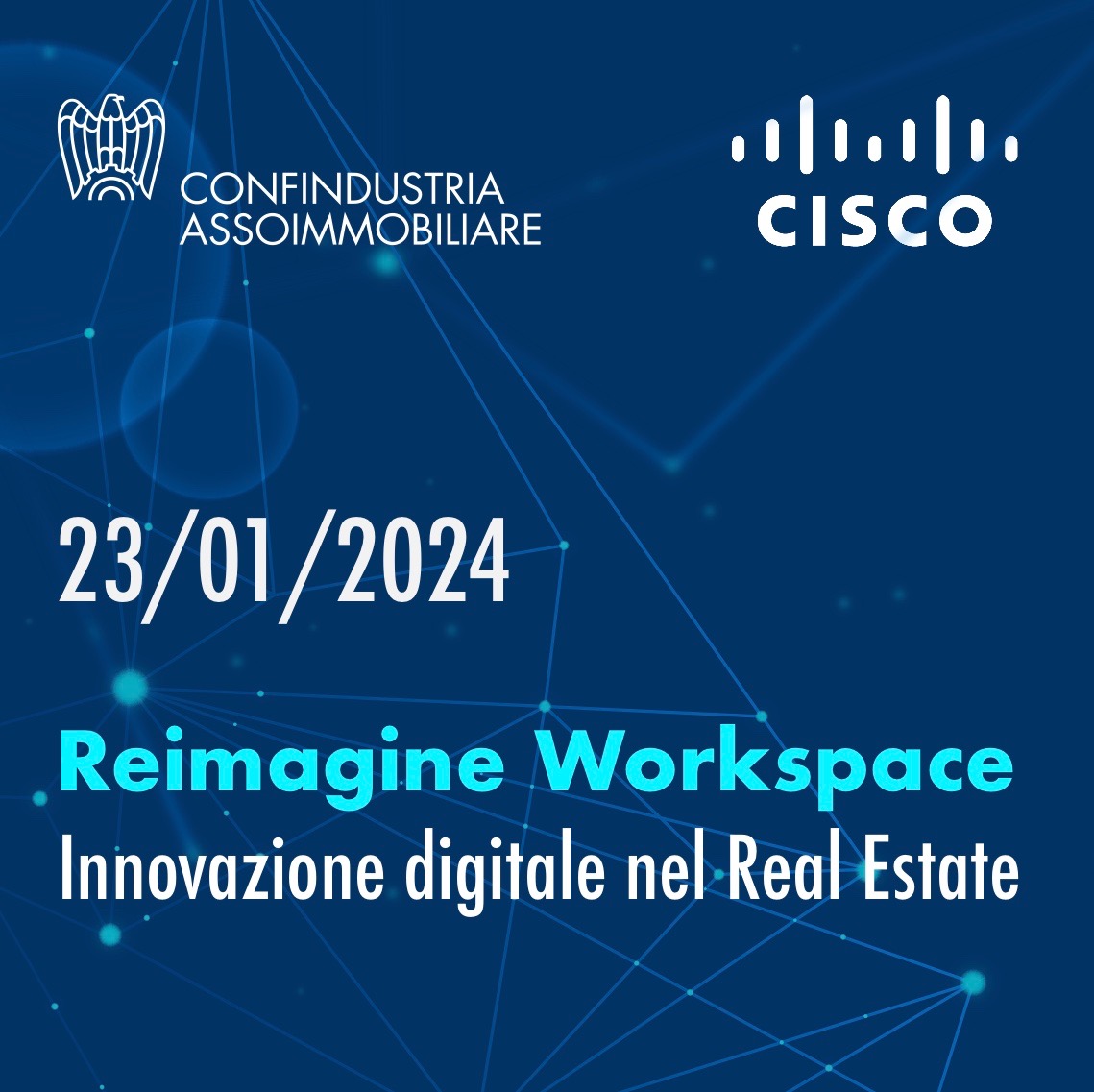 Assoimmobiliare - Cisco. Convegno Reimagine Workspace