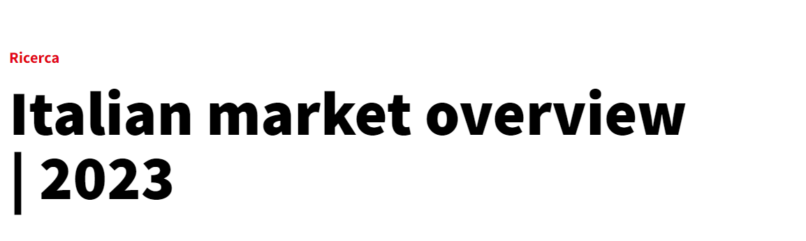 JLL. The Italian Real Estate Market 2023 Overview and 2024 Outlook