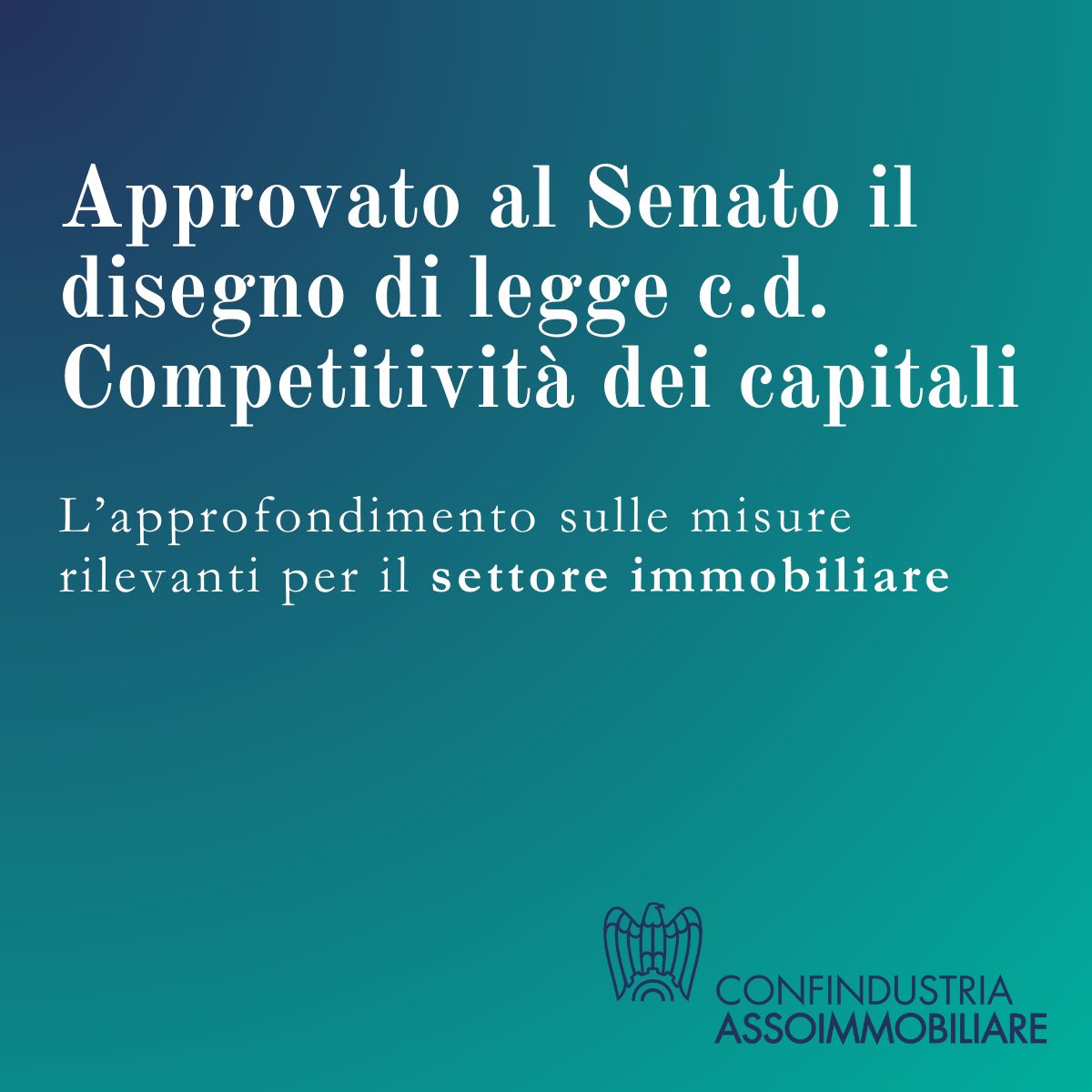Senato della Repubblica. Approvato in via definitiva il disegno di legge c.d. Competitività dei capitali