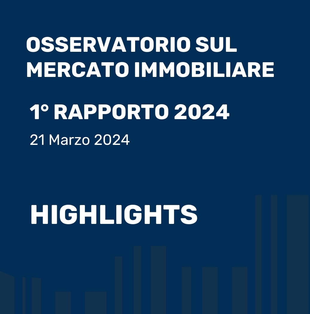 Nomisma. 1° Osservatorio sul Mercato Immobiliare 2024