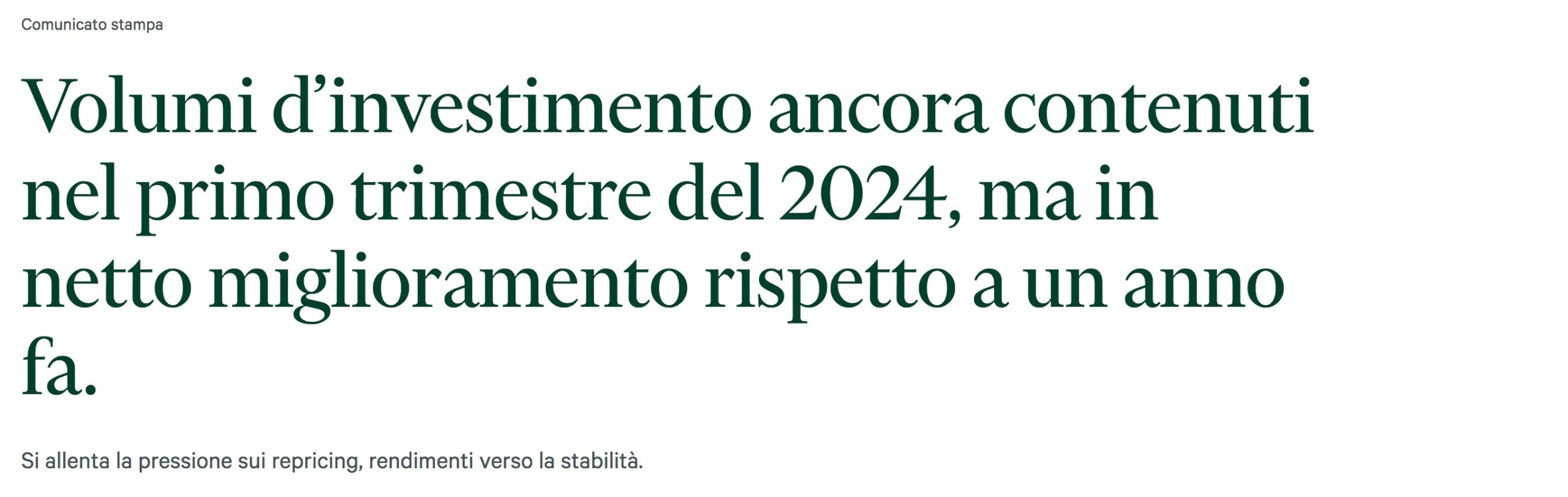 CBRE. Volumi d’investimento ancora contenuti nel primo trimestre del 2024, ma in netto miglioramento rispetto a un anno fa.