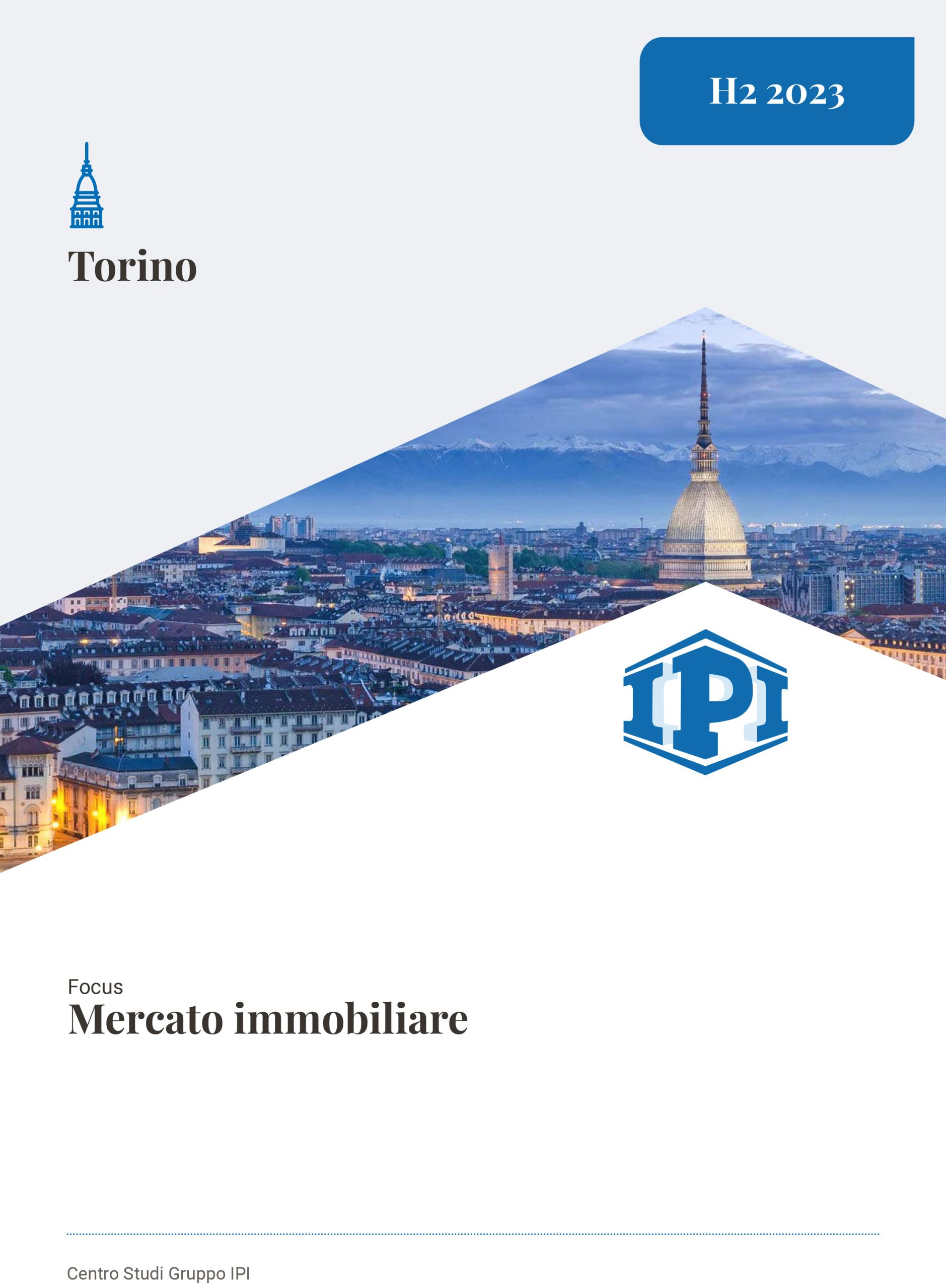 L'aggiornamento dell'H2 2023 sul mercato di Torino, di IPI