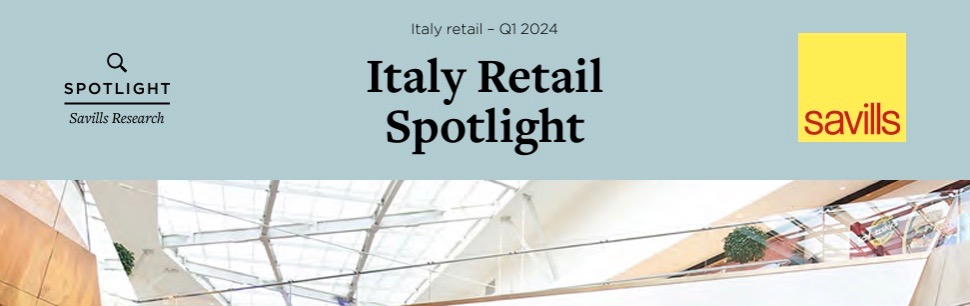 Savills. Italy Retail Spotlight