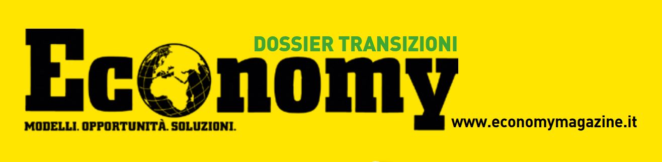 Economy Magazine. Dossier Transizioni