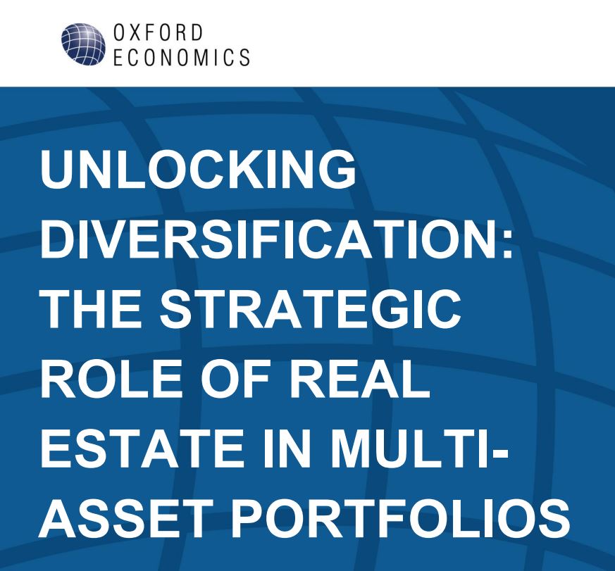 Il ruolo strategico degli investimenti immobiliari nei portafogli multi-asset, nello studio di Oxford Economics ed EPRA