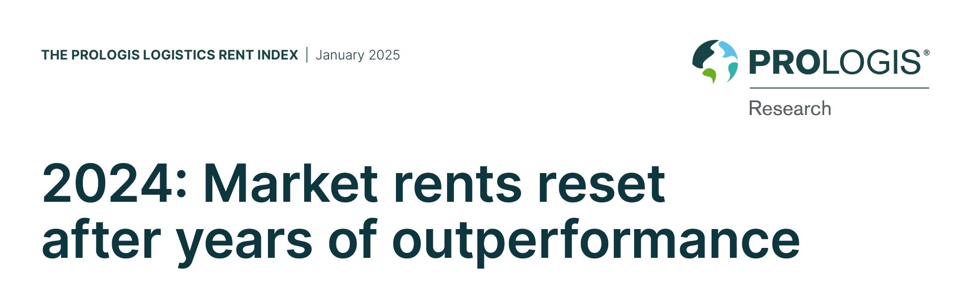 Prologis. Global logistics real estate market trends in 2024