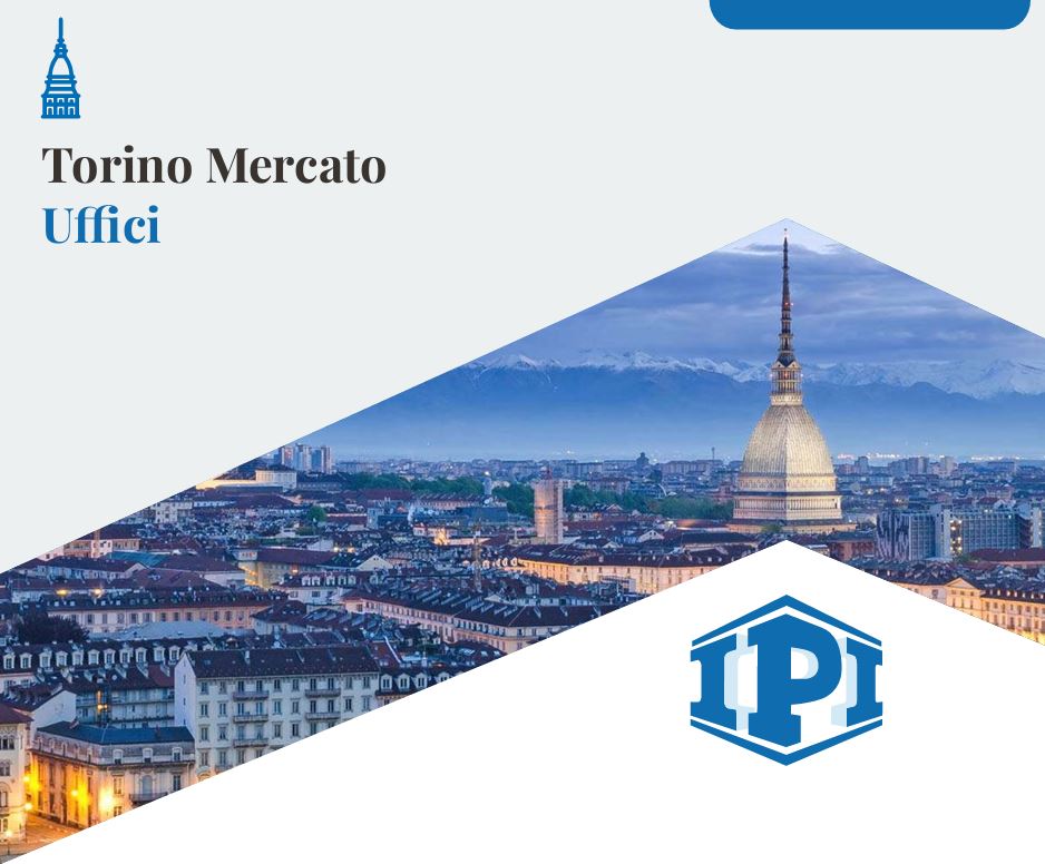 An overview of the Turin office sector, by IPI