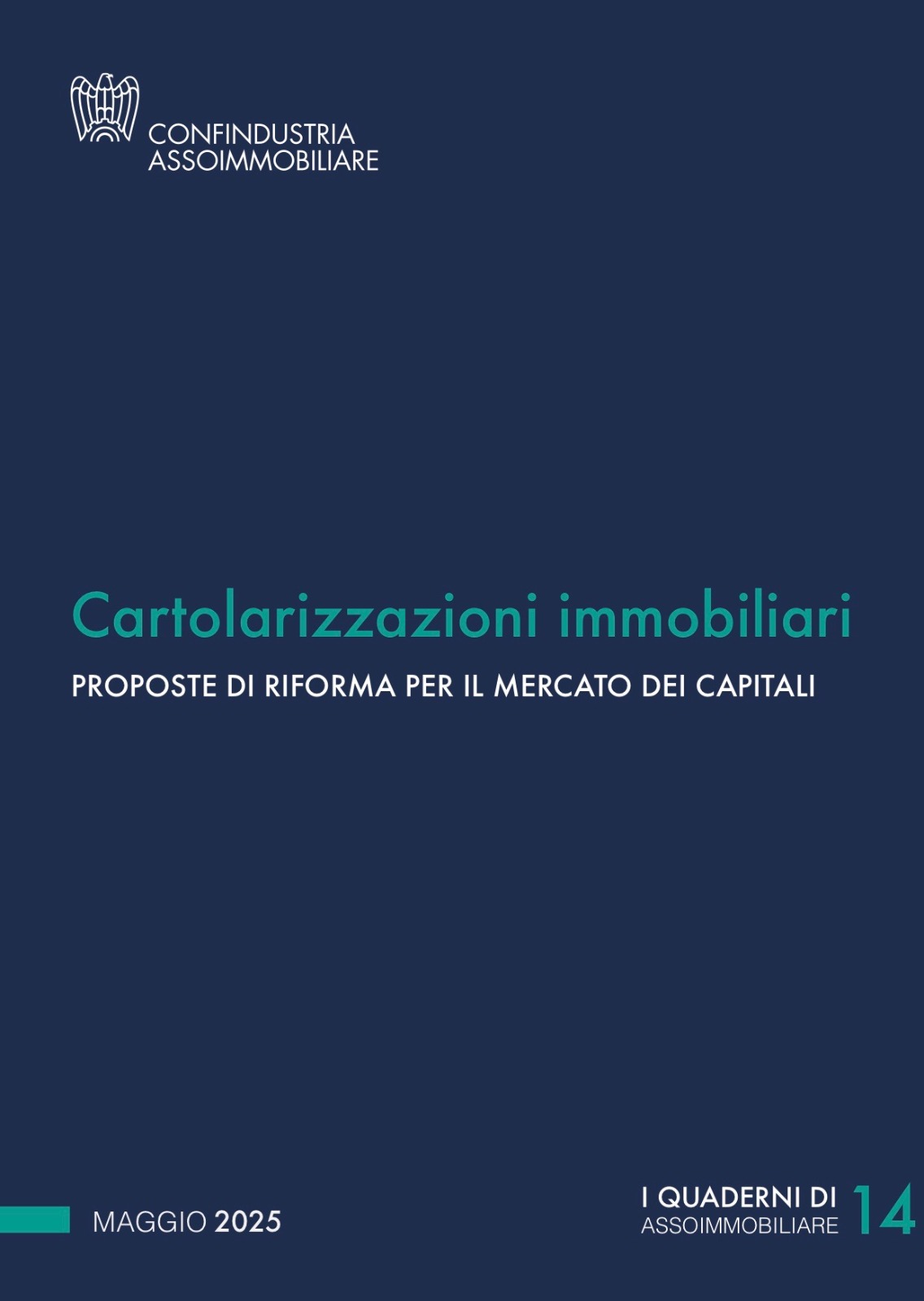 Cartolarizzazioni Immobiliari. Proposte di riforma per il mercato dei capitali