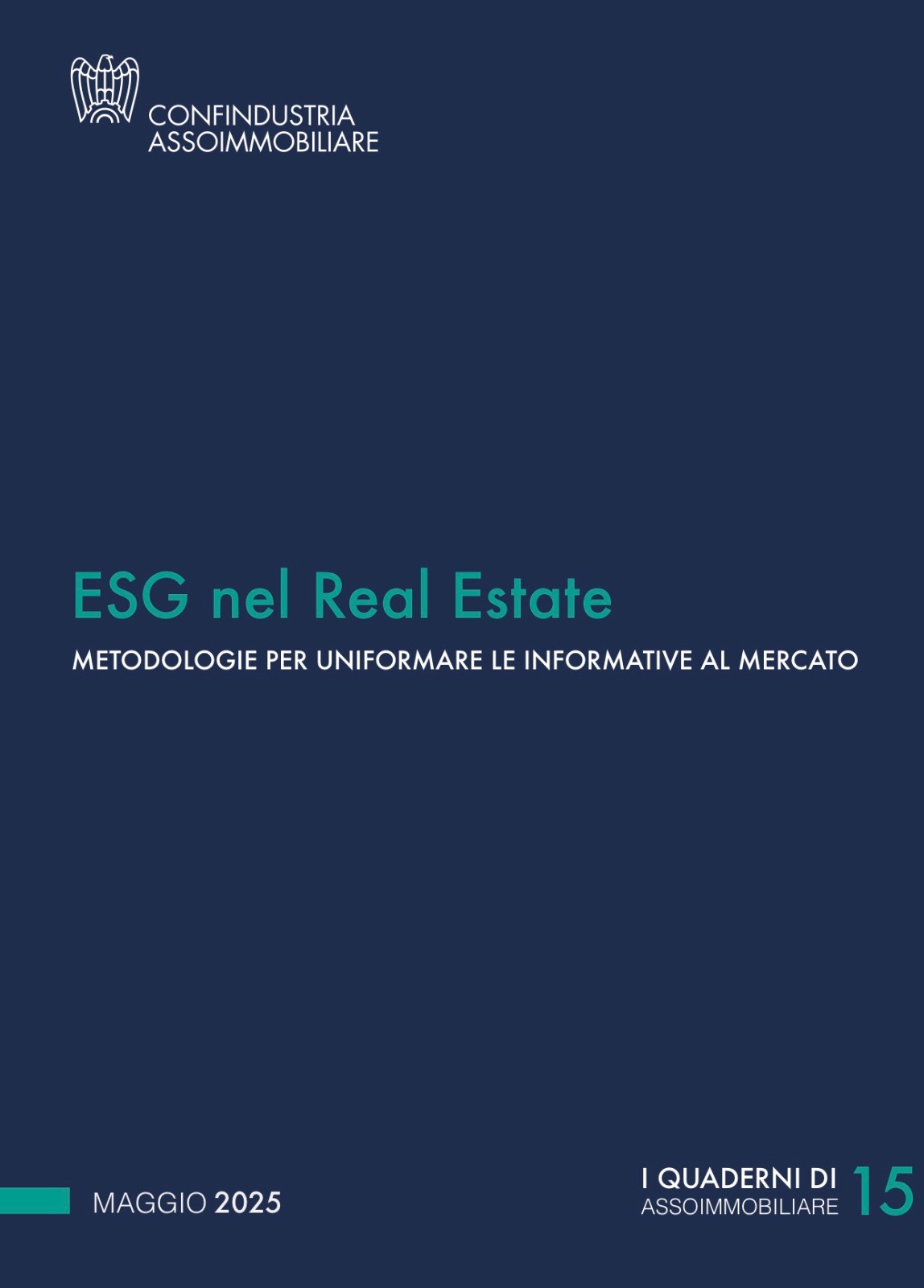 ESG nel Real Estate. Metodologie per uniformale le informative al mercato