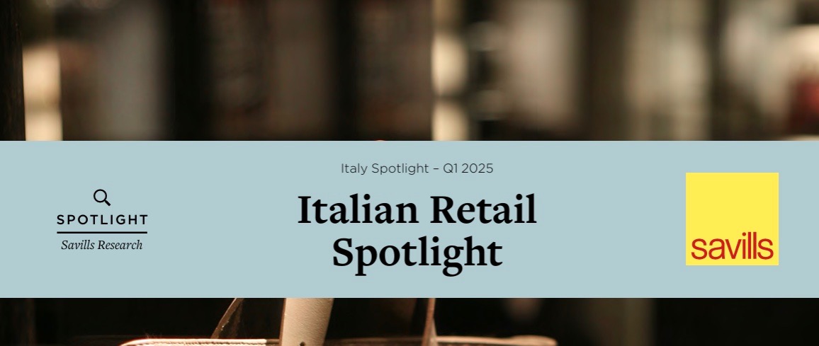 Savills. The retail sector in Italy between high street, shopping malls and grocery stores