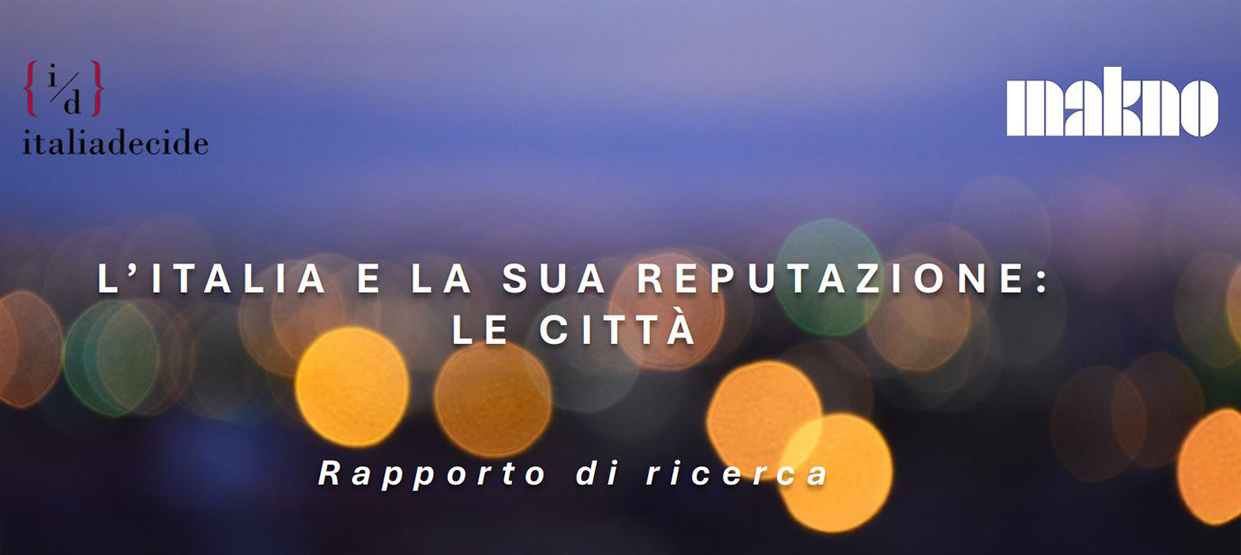 Italia decide Intesa Sanpaolo. Un nuovo approccio per valutare la reputazione delle città